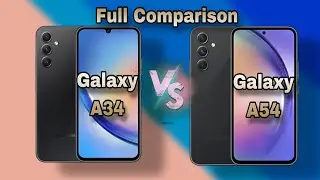 Samsung Galaxy A34 VS Samsung Galaxy A54 Full Comparison