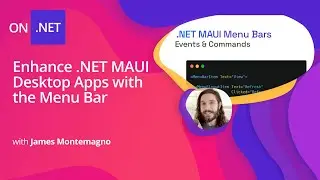 Enhance .NET MAUI Desktop Apps with the Menu Bar