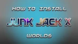 Junk Jack X | Tutorial | How To Install Worlds! | Jailbroken & Non-Jailbroken!