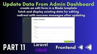 How to Update Data from Blade Template in Laravel Admin Panel | Laravel CRUD Part 11