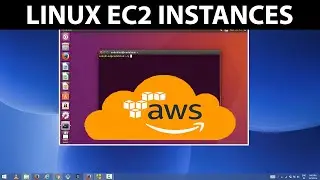 How To Launch AWS EC2 Linux Instances