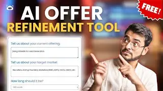 This FREE AI Offer Refinement Tool can Change your Cold Outreach Game!