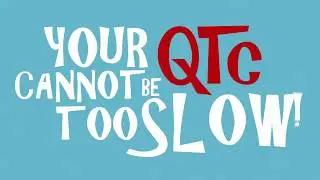 Know Your QTc!