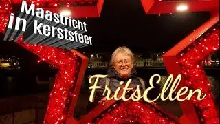 Magisch Maastricht 2022 een van de mooiste kerstmarkten van ons land! #fritsellen