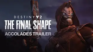 Destiny 2: The Final Shape | Accolades Trailer