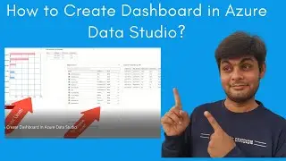 How to a create Dashboard in Azure Data Studio? | Azure Data Studio Tutorial