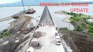 PANGUIL BAY BRIDGE UPDATE : SEPTEMBER 12, 2024: Sana matuloy na sa September 29, 2024