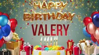 Valery - Happy Birthday Valery