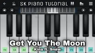 Get You The Moon (from Kina ft. Snøw) [PIANO TUTORIAL]