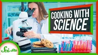 7 Ways to Spruce Up Your Cooking with Science