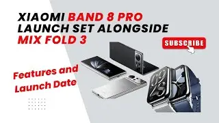 Xiaomi Band 8 Pro Launch Set Alongside Mix Fold 3