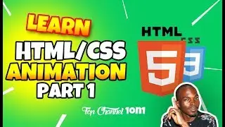 html and css animation tutorial  part 1