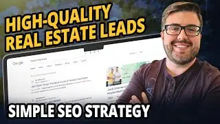 Get More Real Estate Leads with This Simple SEO Plan for Beginners