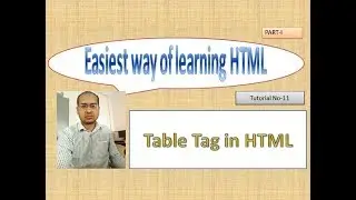 Table tag in HTML, Tutorial#11