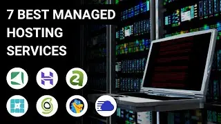 7 Best Managed Hosting Service Providers 2024