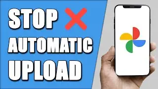 How To Stop Automatic Upload To Google Photos (FAST!)