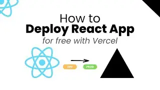 How to Deploy a React App to Vercel in 120 seconds