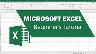 Microsoft Excel 2018 Guide - A Beginner's Tutorial In 20mins