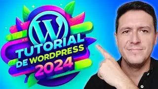 Tutorial de WordPress para Principiantes en 2024