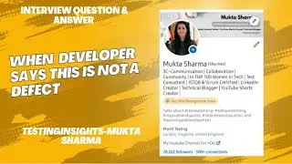 Interview Question: When Developer Says This Is NOT A DEFECT? - ON DEMAND VIDEO