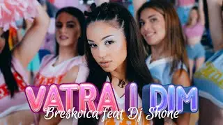 BRESKVICA X DJ SHONE  - VATRA I DIM 🔥💨(OFFICIAL VIDEO) || ALBUM TURBO i FOLK ||