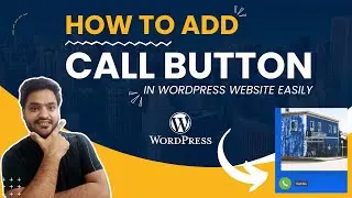 How to Add a Click-to-Call Button in WordPress (3 Simple Steps) | How to Add a Call Button