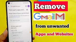 How to Remove your Gmail Adress from unwanted web or Apps