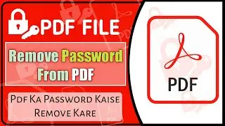 Save Password Protected Pdf File Without Password | 2022-2023 | Pdf Ka Password Kaise Delete Kare