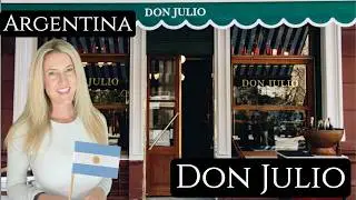 Eating at Don Julio Buenos Aires Argentina 🇦🇷One of the Best Steakhouses and a Legendary Restaurant