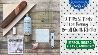 Improve Your Precision Piecing Skills [9 Helpful Tips & Tools]