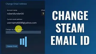 How To Change Steam Account Email