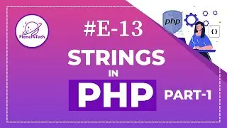 (E-13) -  Strings in  PHP