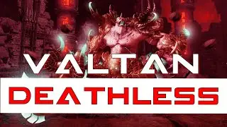 Deathless Valtan Run