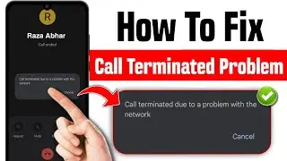 call terminated due to a problem with the network kaise thik kare | call terminated problem 2024