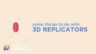 Motion 5 Tutorial: 3D Replicators