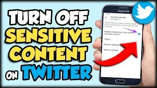 How To Turn Off/On Sensitive Content Setting On Twitter (X)