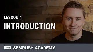 How to Use SEMrush Site Audit for Your Technical SEO | Lesson 1/9 | SEMrush Academy