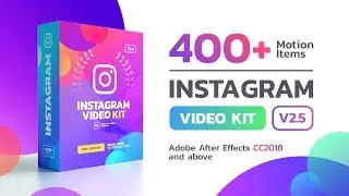 Instagram Video Kit v2.5 | After Effects Template