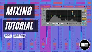 Professional Mixing Is Easier Than You Think (Ableton Live Tutorial)