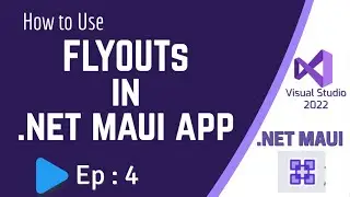 How to use Flyouts in .NET MAUI App | Ep:4