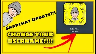 YOU CAN CHANGE YOUR SNAPCHAT USERNAME | How to Change Your Snapchat Username, A Snapchat Update