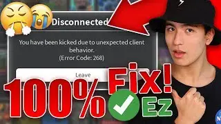 NEW Roblox Error Code 268 Fix (Kicked Due to Unexpected Client Behavior) 2024