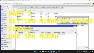 PART 2 Setting Dasar MikroTik: Rahasia Jaringan Kencang dan Stabil! Mudah dan tidak ribet