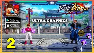 The King of Fighters ARENA ULTRA GRAPHICS Gameplay (Android, iOS) - Part 2