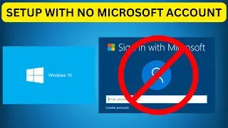 How To | Setup Windows 10 Without A Microsoft Account