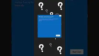 How to solve Windows protected your PC?