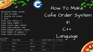 Cafe Order System using cpp langauge || Cpp Language Project