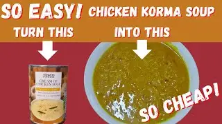 Chicken Korma Soup | Budget Recipe