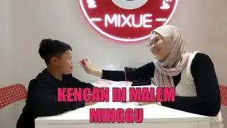 Kencan di Malem Minggu | ex Budak Koceak