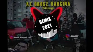 Strongi - AZ OROSZ VAKCINA (REMIX RECORDS x DJ RAVEN)